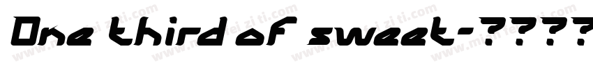 One third of sweet字体转换